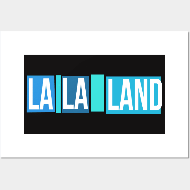 la la land Wall Art by claudiolemos